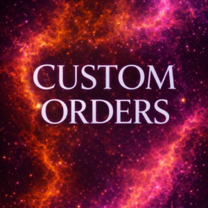 Custom Orders